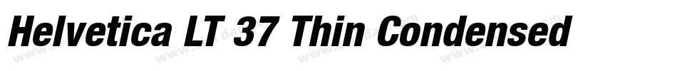 Helvetica LT 37 Thin Condensed Oblique字体转换
